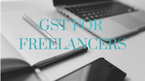 gst india tax, GST for freelancers